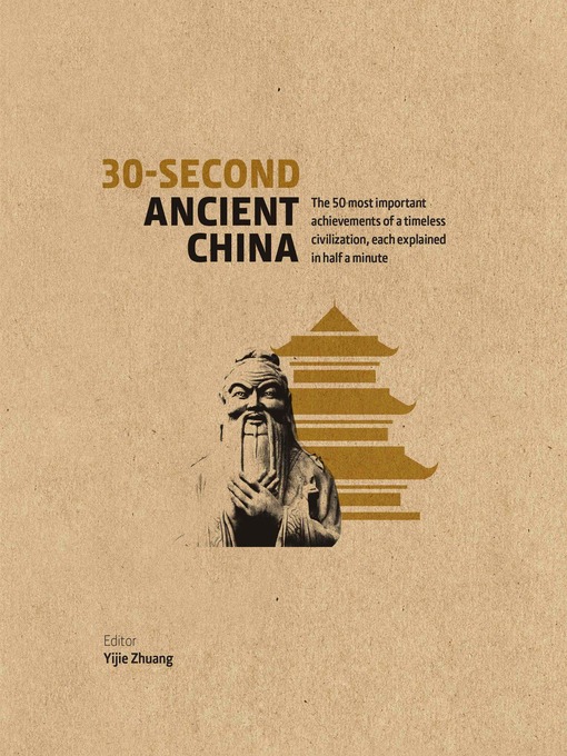 Title details for 30-Second Ancient China by Dr. Yijie Sung - Available
